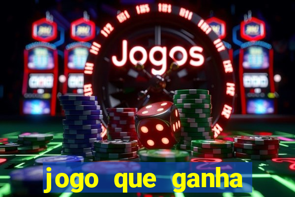 jogo que ganha dinheiro gr谩tis