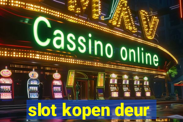 slot kopen deur