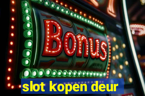 slot kopen deur