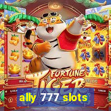 ally 777 slots