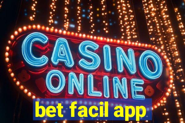 bet facil app