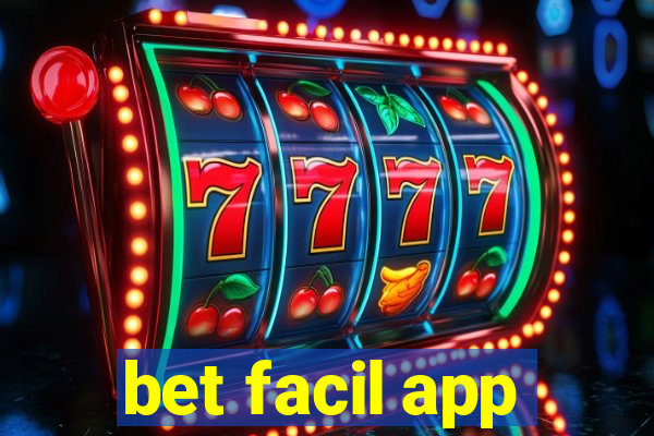 bet facil app