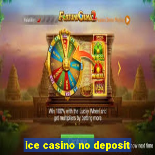 ice casino no deposit