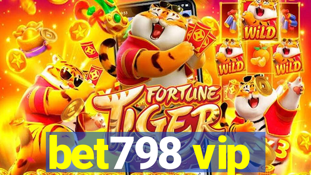 bet798 vip