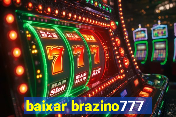 baixar brazino777