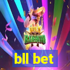 bll bet