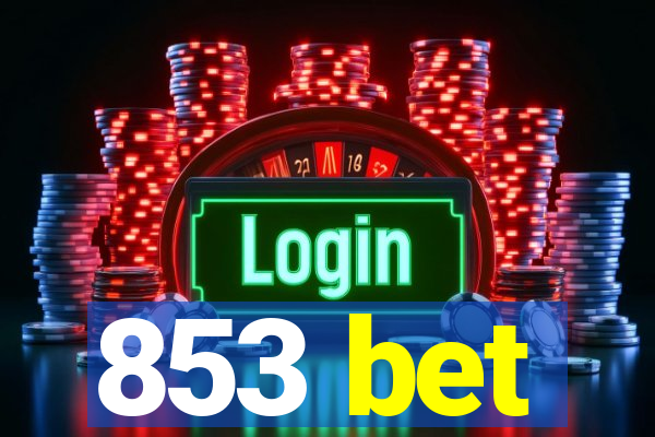 853 bet