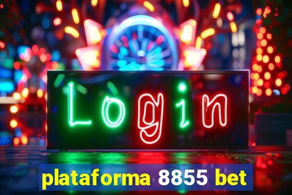 plataforma 8855 bet