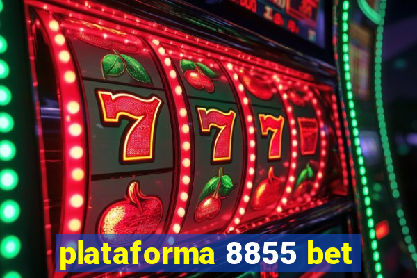 plataforma 8855 bet