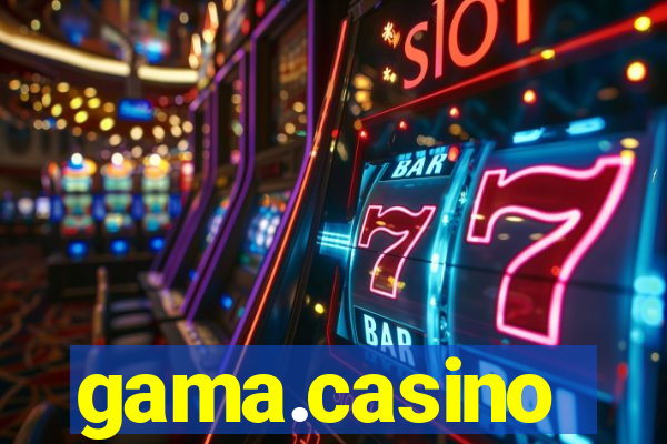 gama.casino