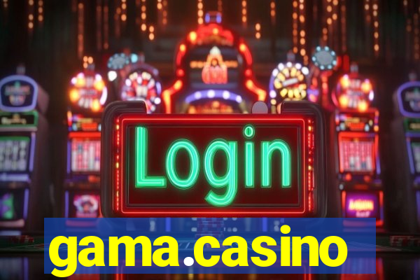 gama.casino