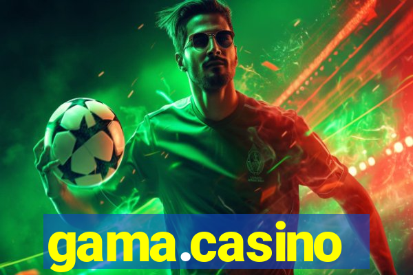 gama.casino