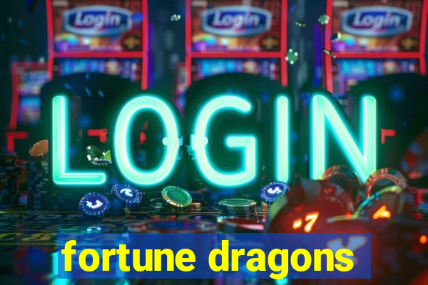 fortune dragons