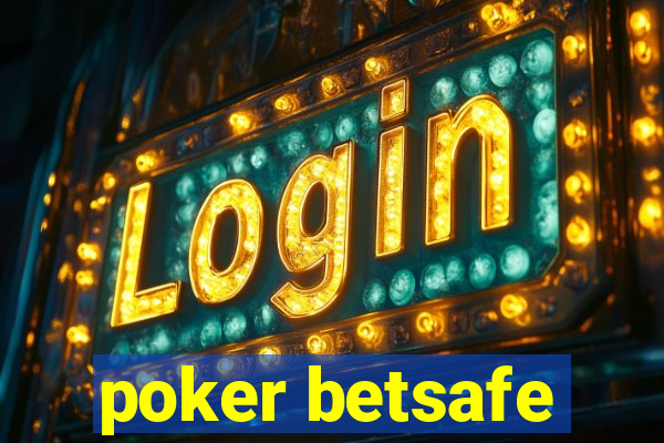 poker betsafe