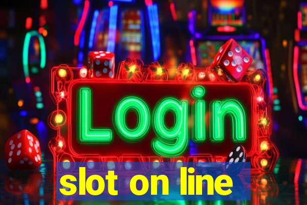 slot on line