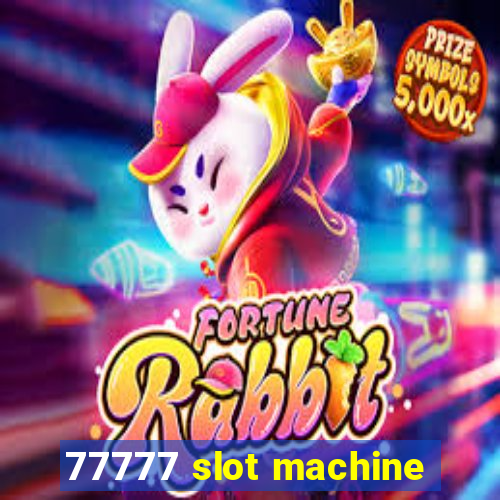 77777 slot machine