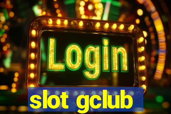 slot gclub