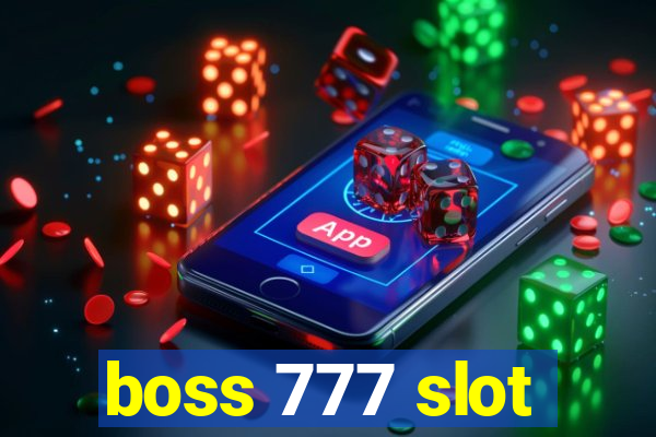 boss 777 slot