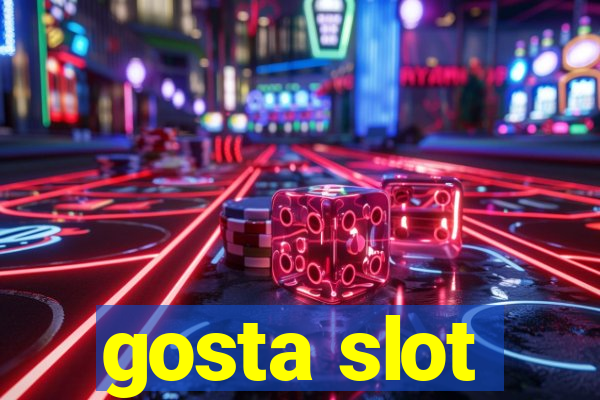 gosta slot