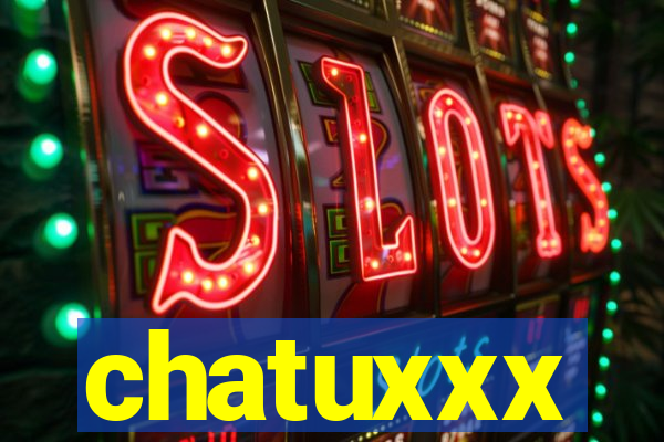 chatuxxx