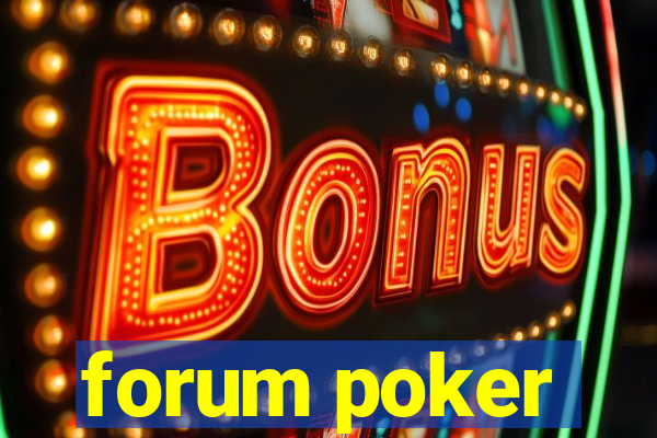 forum poker