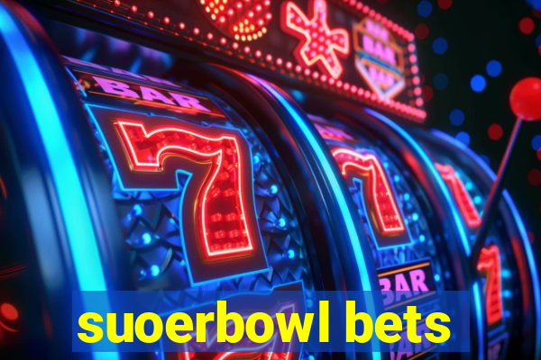 suoerbowl bets