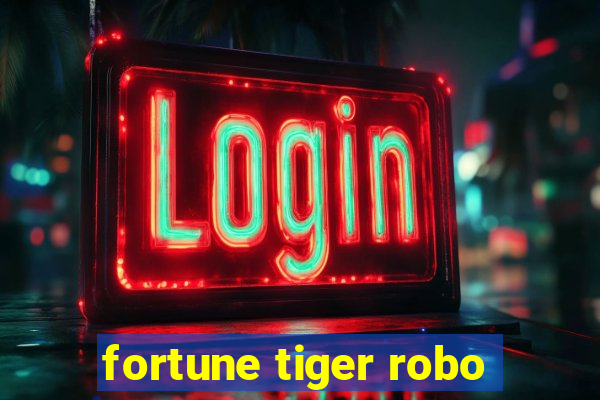 fortune tiger robo