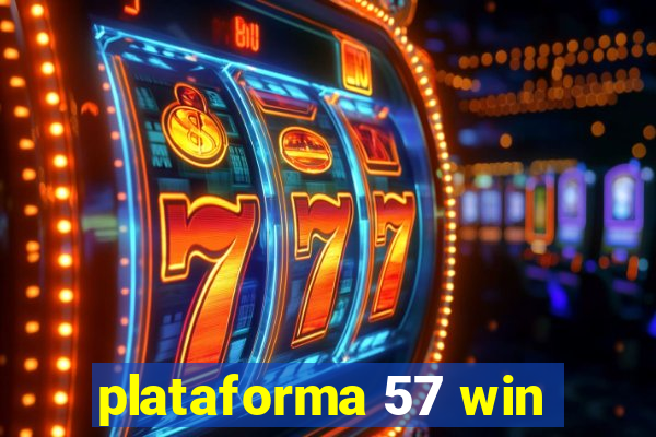 plataforma 57 win