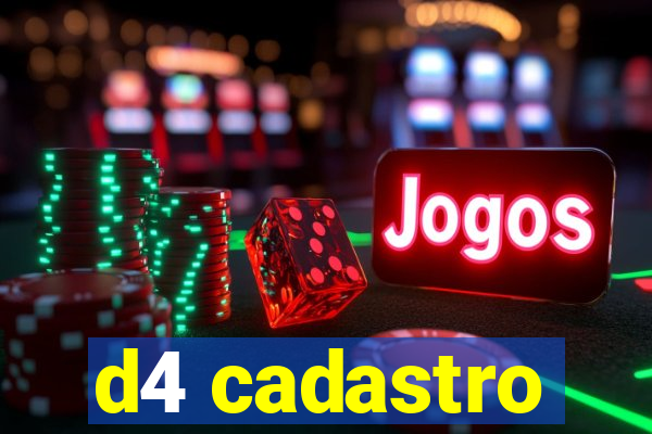 d4 cadastro