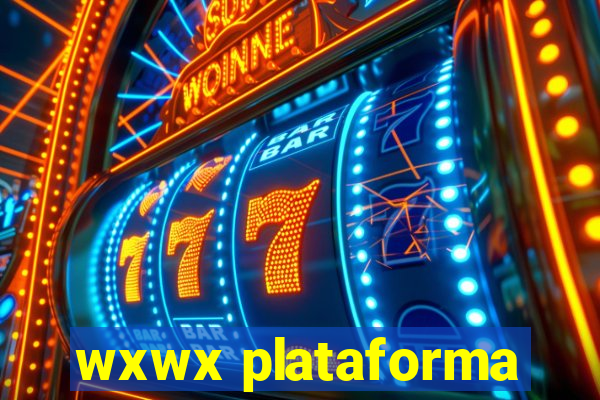 wxwx plataforma