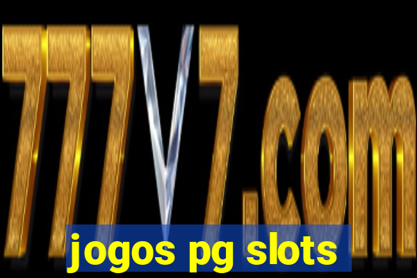 jogos pg slots