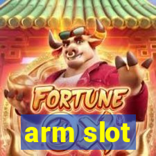 arm slot