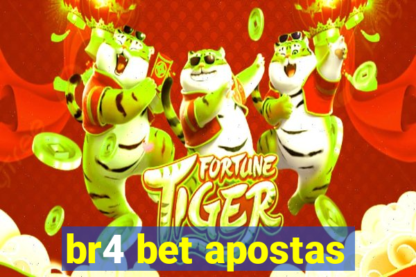 br4 bet apostas