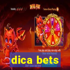 dica bets