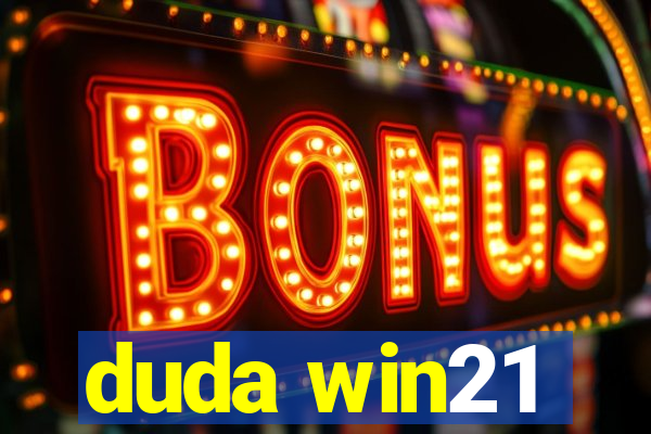 duda win21