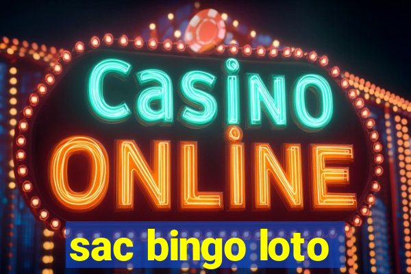 sac bingo loto