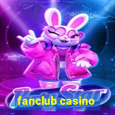 fanclub casino