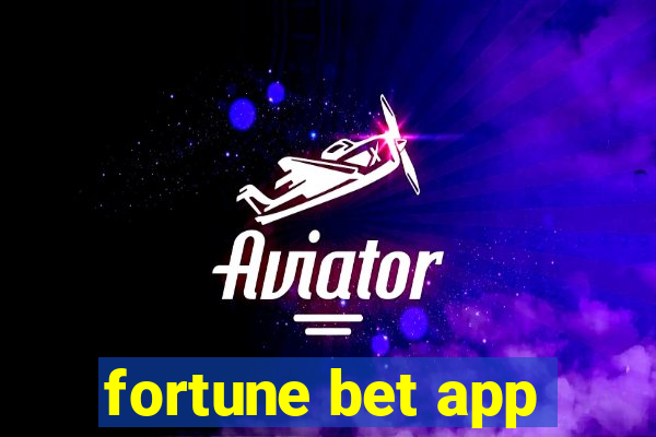 fortune bet app