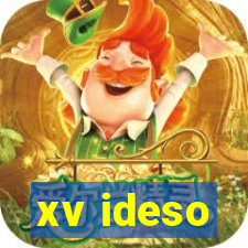 xv ideso