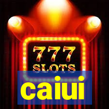 caiui