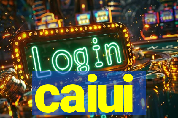 caiui