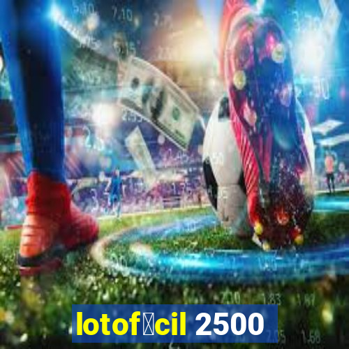 lotof谩cil 2500