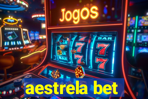 aestrela bet