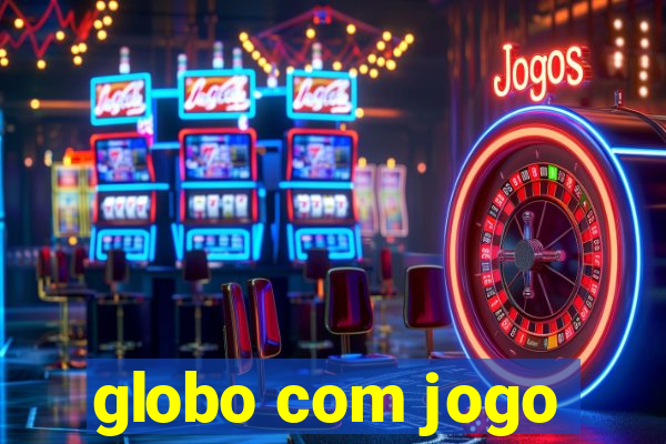 globo com jogo