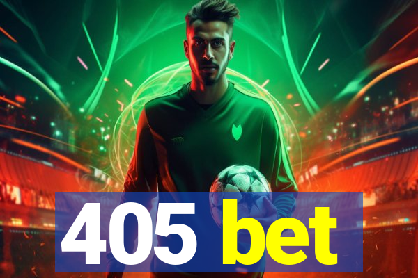 405 bet