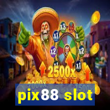 pix88 slot