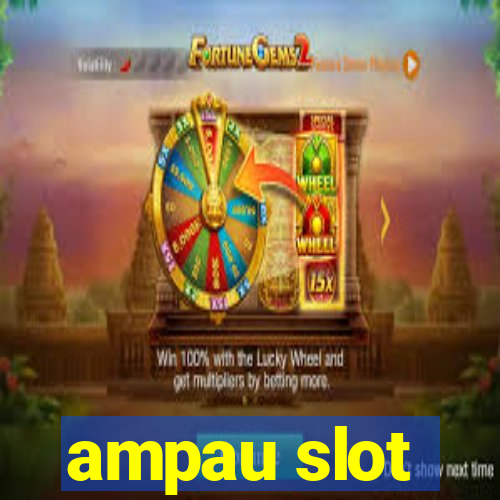 ampau slot