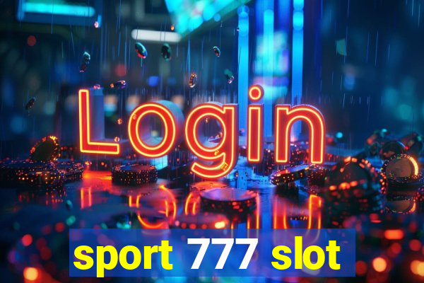 sport 777 slot