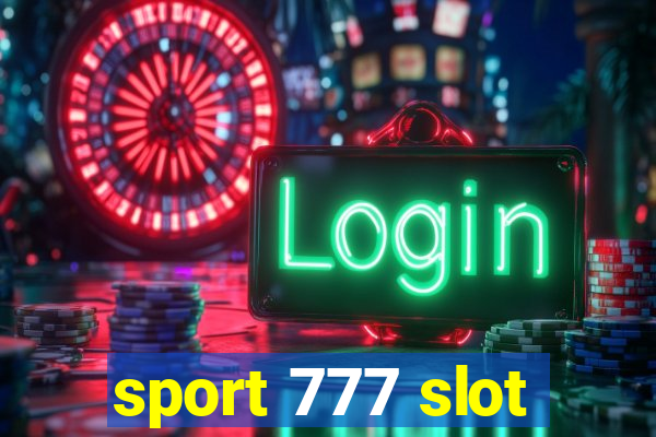 sport 777 slot