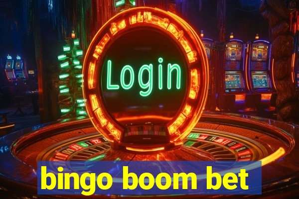 bingo boom bet